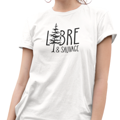 T-shirt – Libre & Sauvage