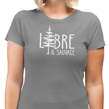 T-shirt – Libre & Sauvage