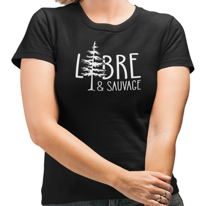 T-shirt – Libre & Sauvage