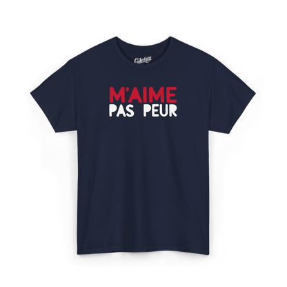 T-shirt – M’aime Pas Peur