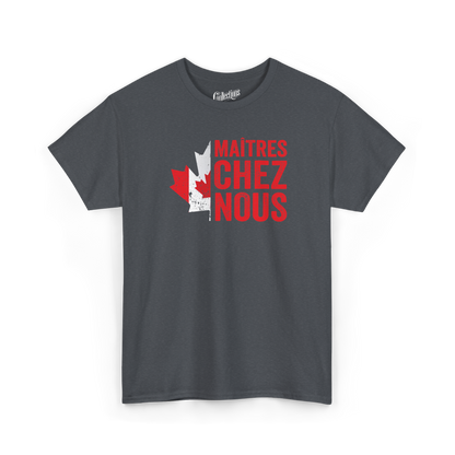 T-Shirt - Maîtres Chez Nous