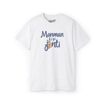 T-Shirt - Manman ki pi Janti