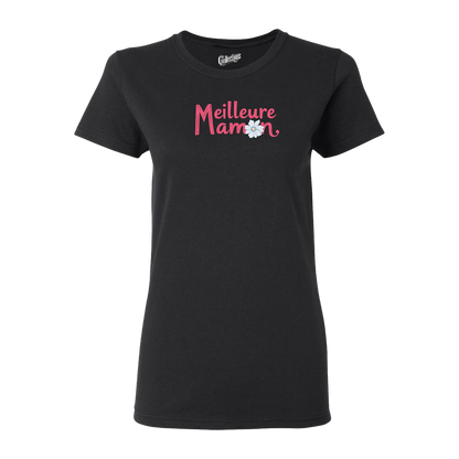 T-Shirt - Meilleure Maman