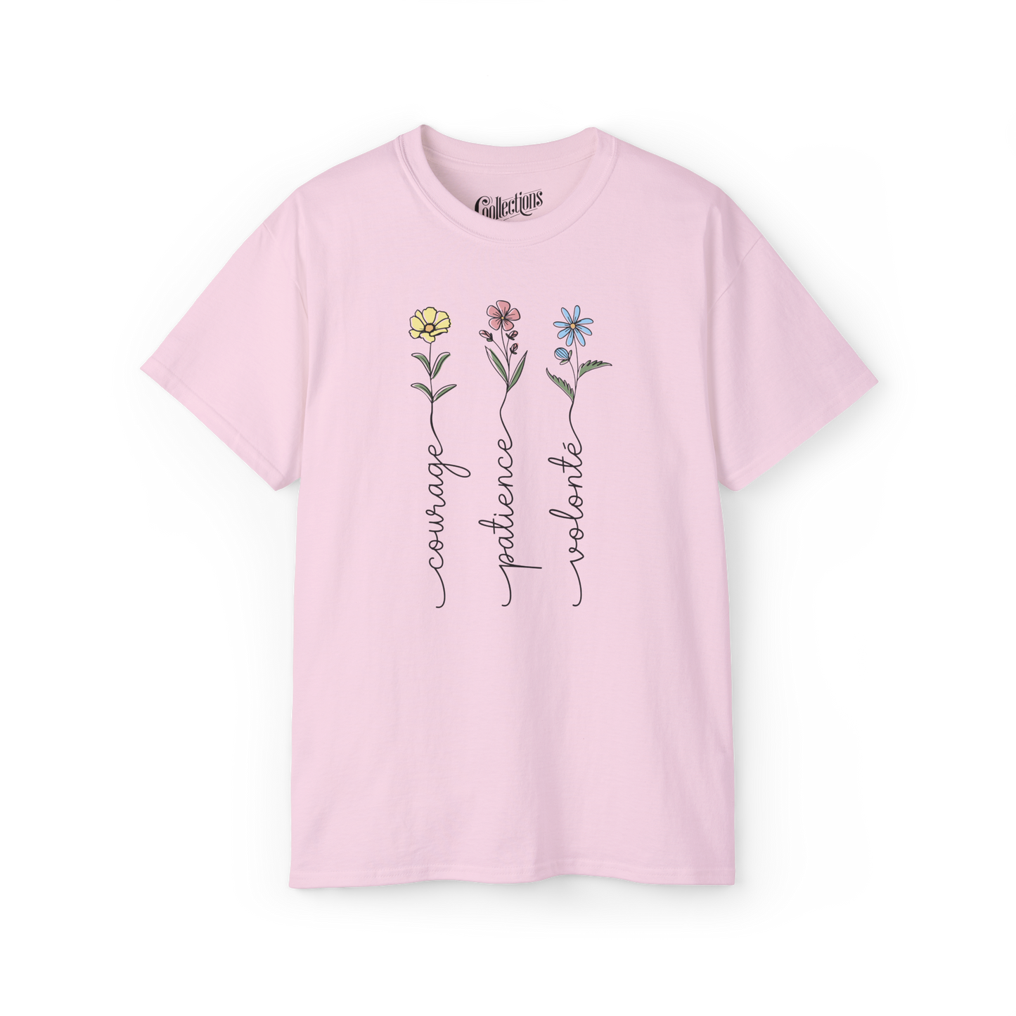 T-shirt – Courage. Patience. Volonté.