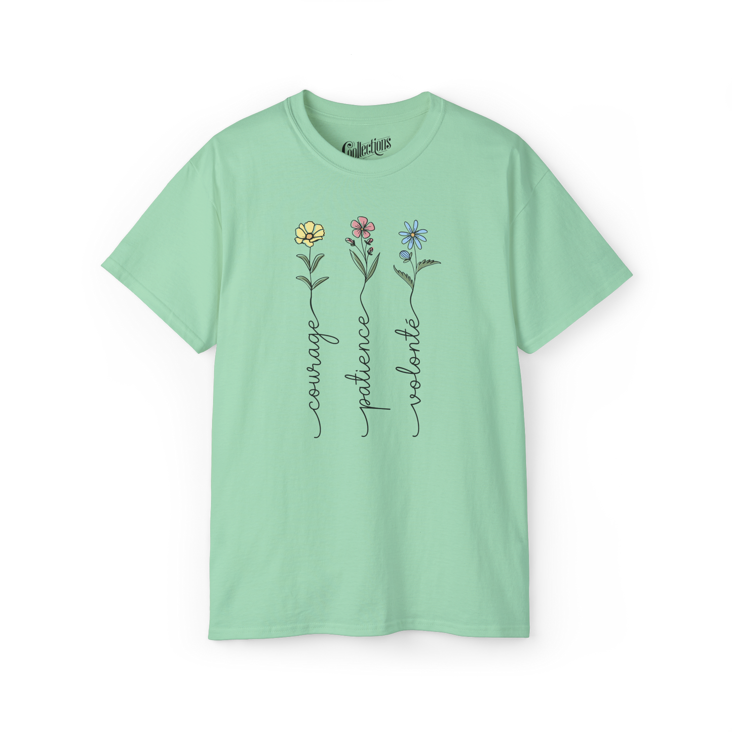 T-shirt – Courage. Patience. Volonté.