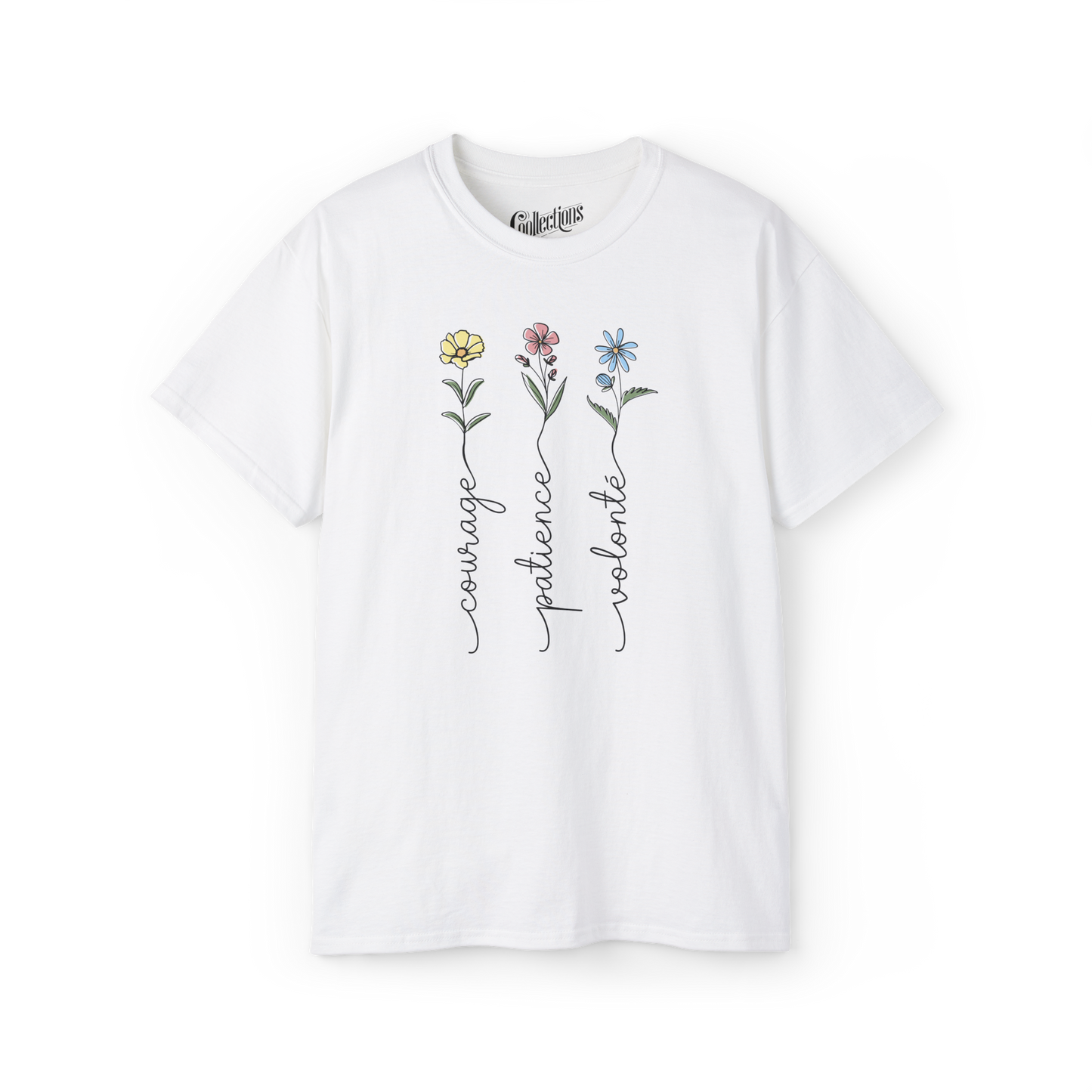T-shirt – Courage. Patience. Volonté.