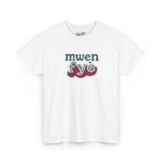 T-shirt - Mwen Fyè