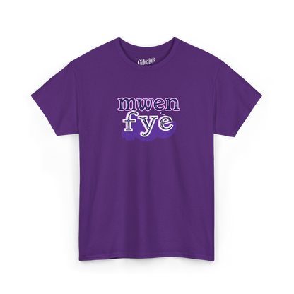 T-shirt - Mwen Fyè