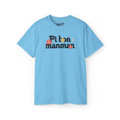 T-shirt - Pi bon Manman