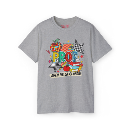 T-shirt - Prof avec de la classe