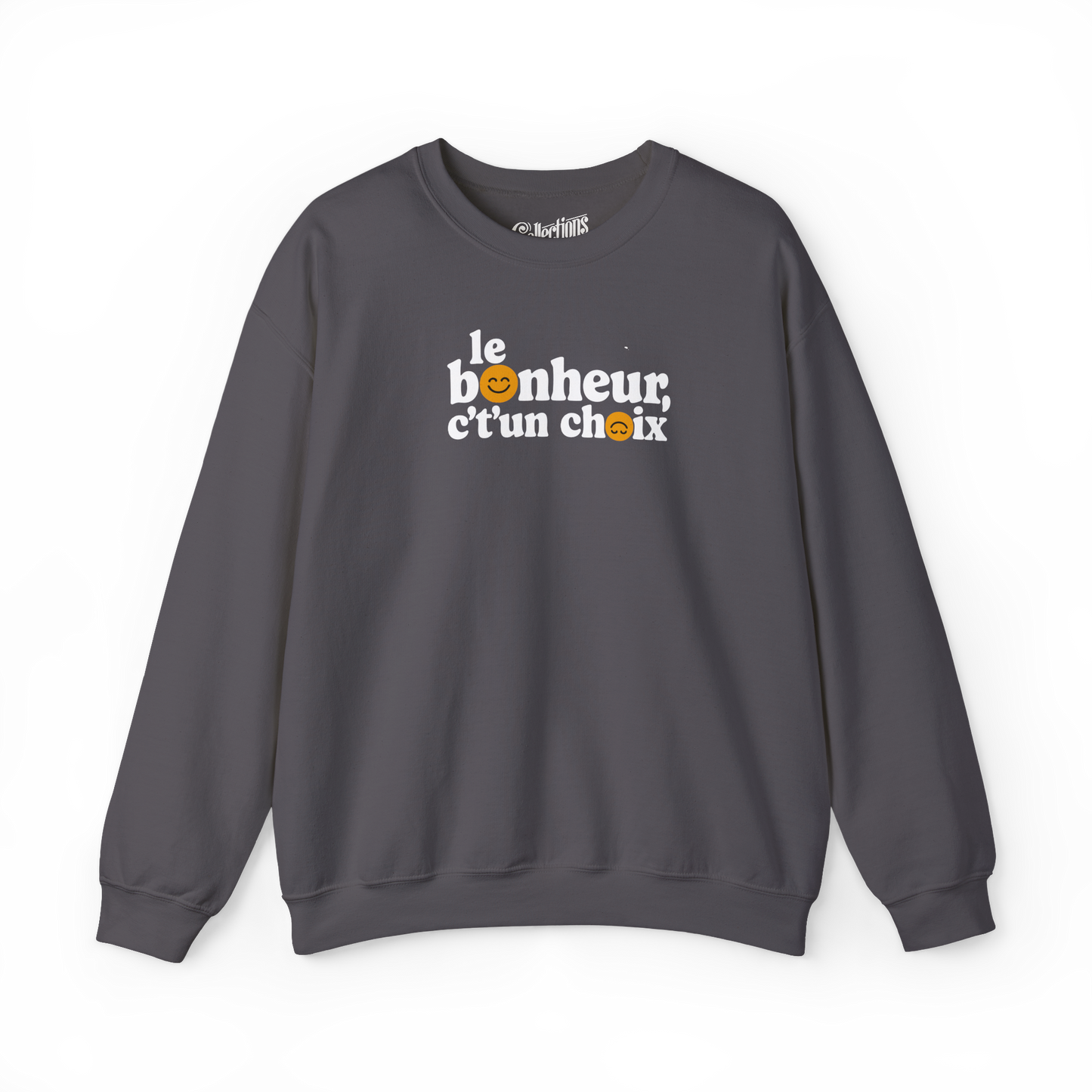 Sweat-shirt – Le Bonheur c't'un choix