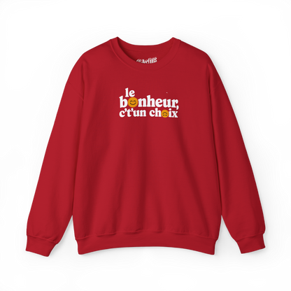 Sweat-shirt – Le Bonheur c't'un choix