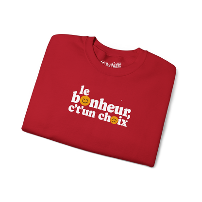 Sweat-shirt – Le Bonheur c't'un choix