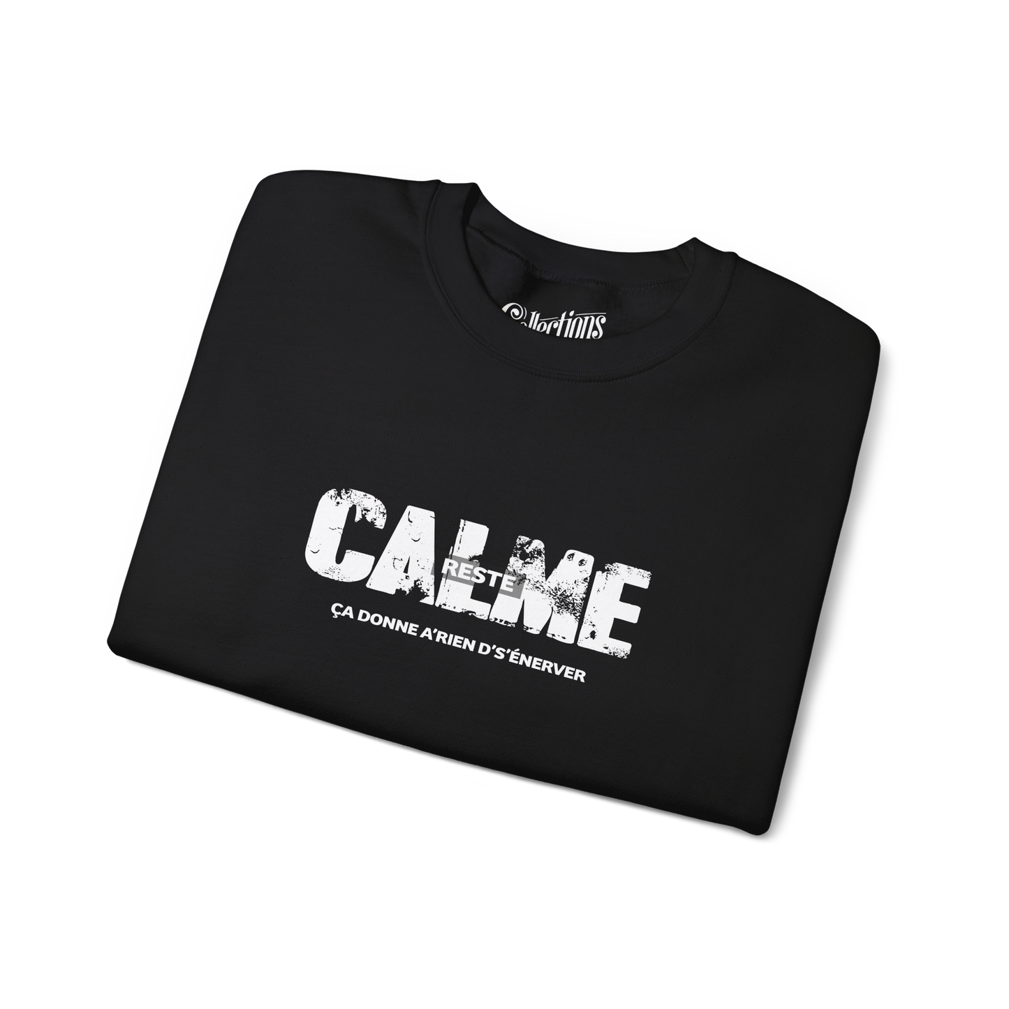 Sweat-shirt – Reste calme