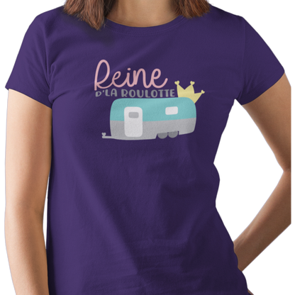 T-shirt – Reine d’la roulotte