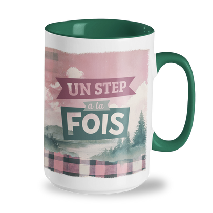 Tasse 15 oz – Un step à la fois