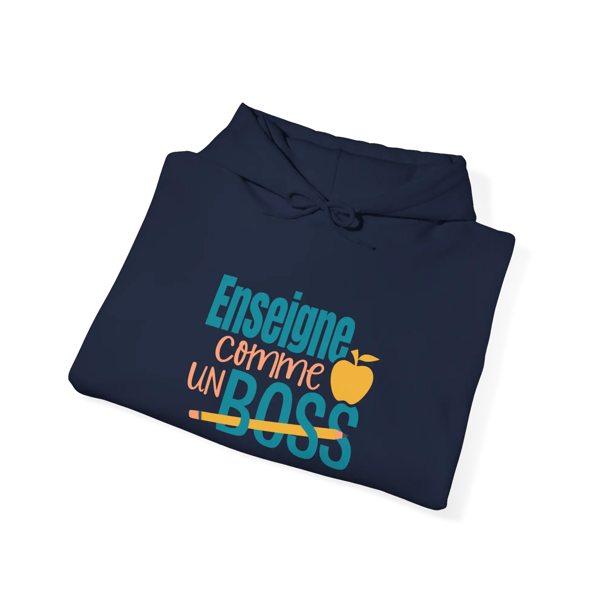 Vie d’Prof - Sweat à capuche - Sweat à capuche - Enseigne comme une BOSS!
