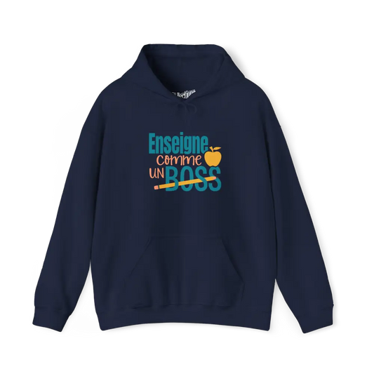 Vie d’Prof - Sweat à capuche - Sweat à capuche - Enseigne comme une BOSS! - Marine / S / M