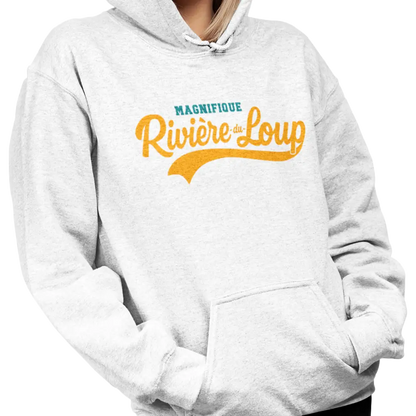 Local D’abord - Sweat à capuche - Sweat à capuche - Magnifique Rivière-du-Loup