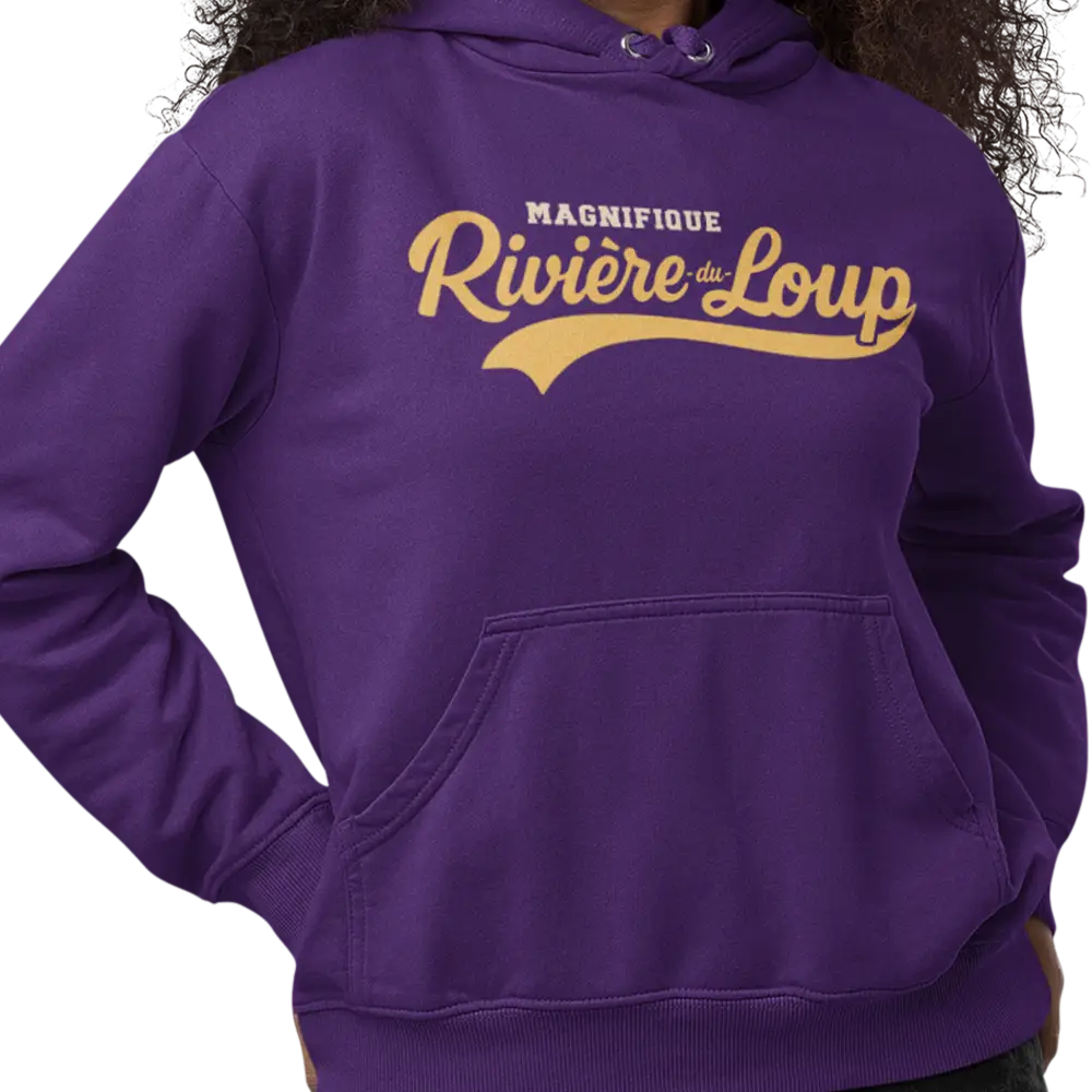 Local D’abord - Sweat à capuche - Sweat à capuche - Magnifique Rivière-du-Loup