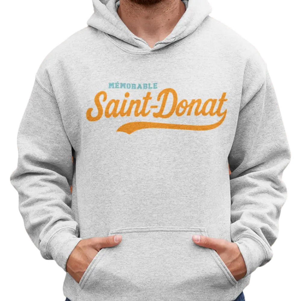Local D’abord - Sweat à capuche - Sweat à capuche - Mémorable Saint-Donat