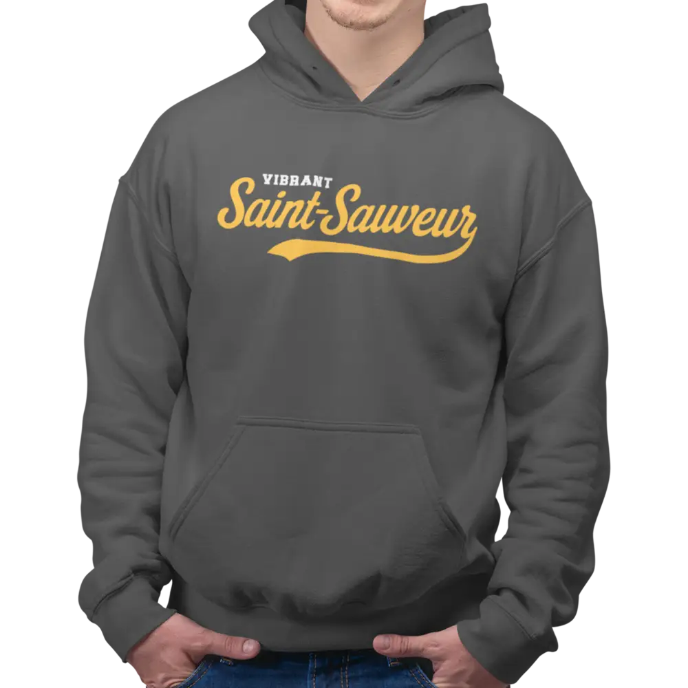 Local D’abord - Sweat à capuche - Sweat à capuche - Vibrant Saint-Sauveur