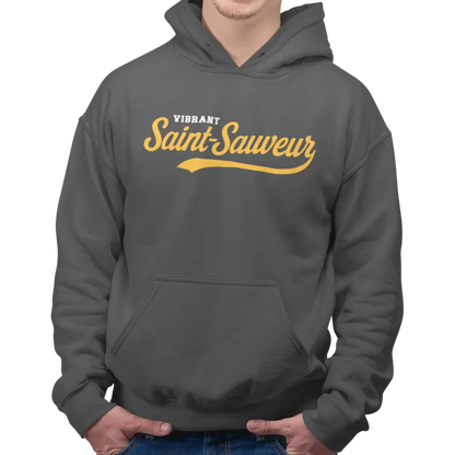 Local D’abord - Sweat à capuche - Sweat à capuche - Vibrant Saint-Sauveur