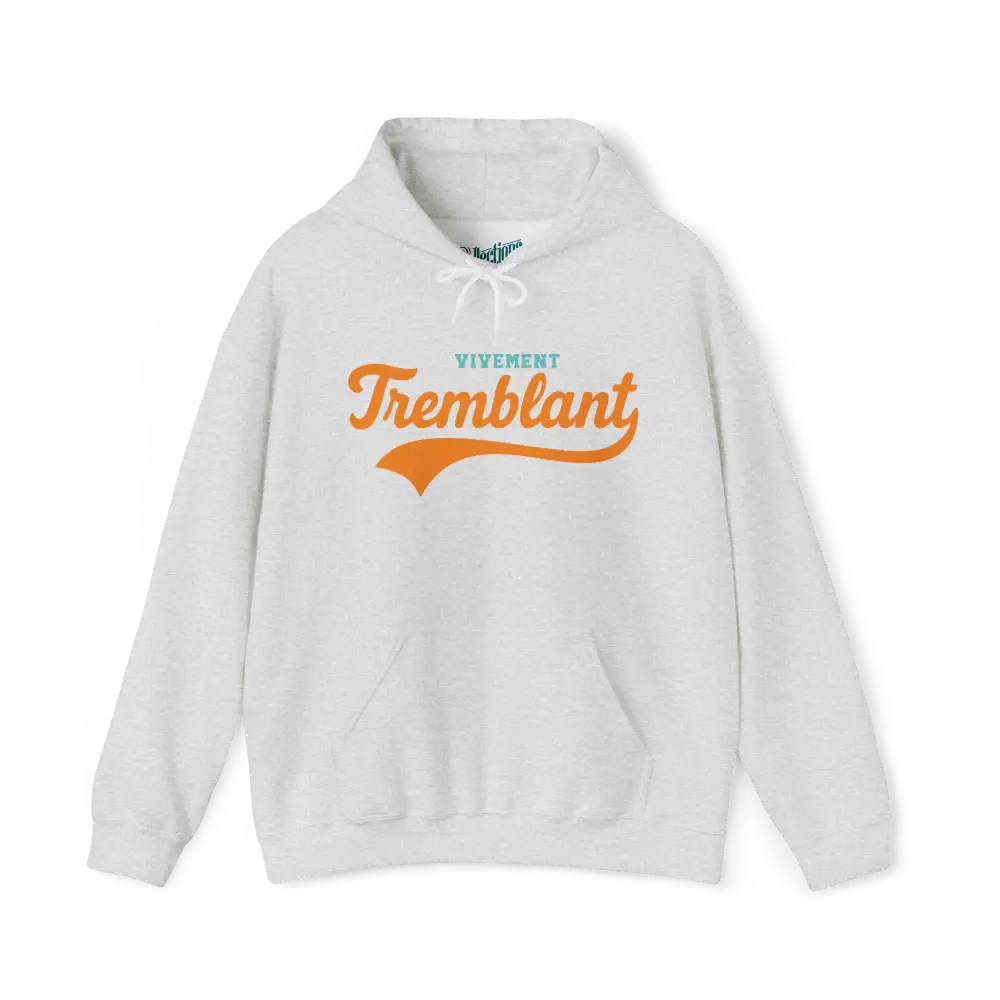 Local D’abord - Sweat à capuche - Sweat à capuche - Vivement Tremblant