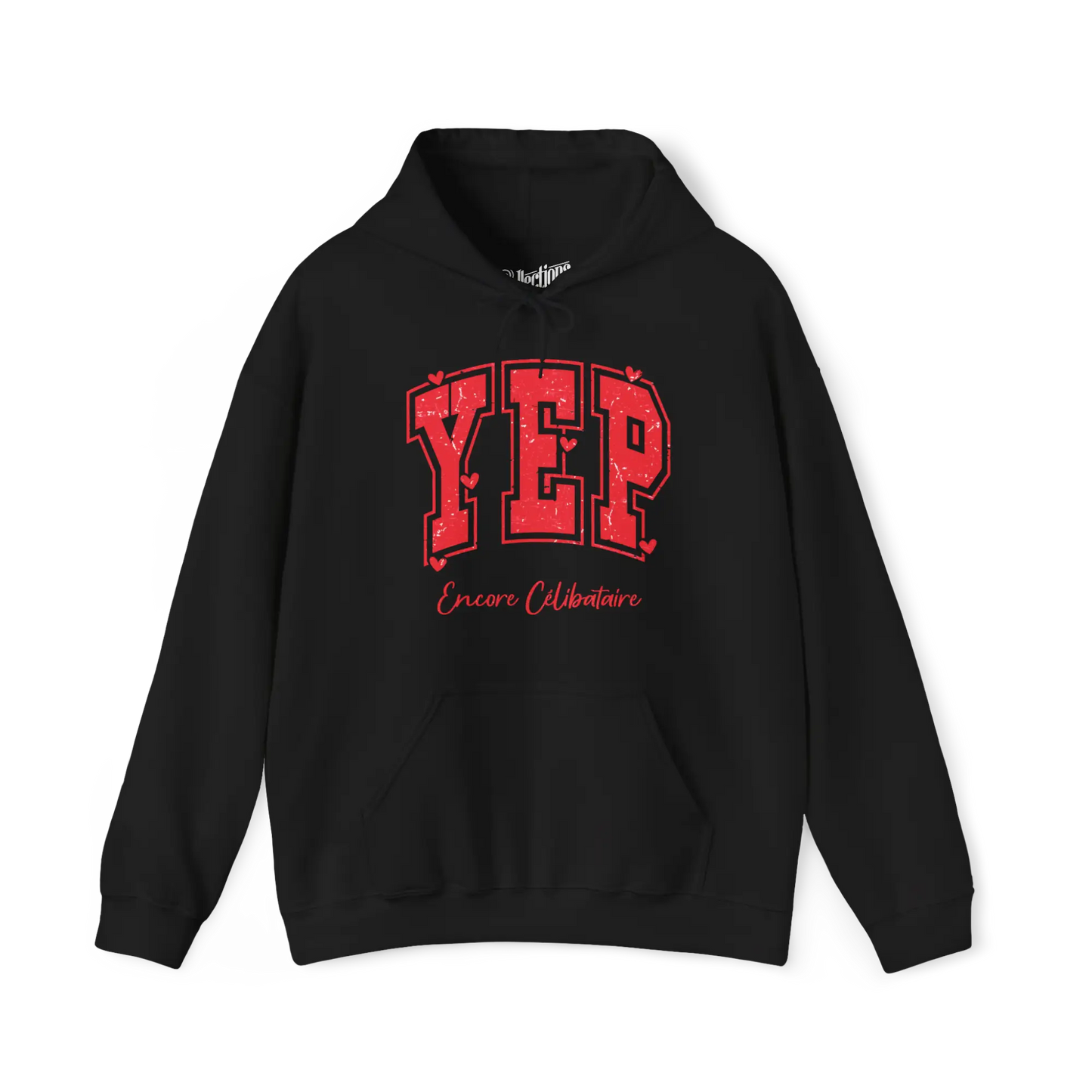 Saint-Valentin - Sweat à capuche - Sweat à capuche - Yep! Encore célibataire!