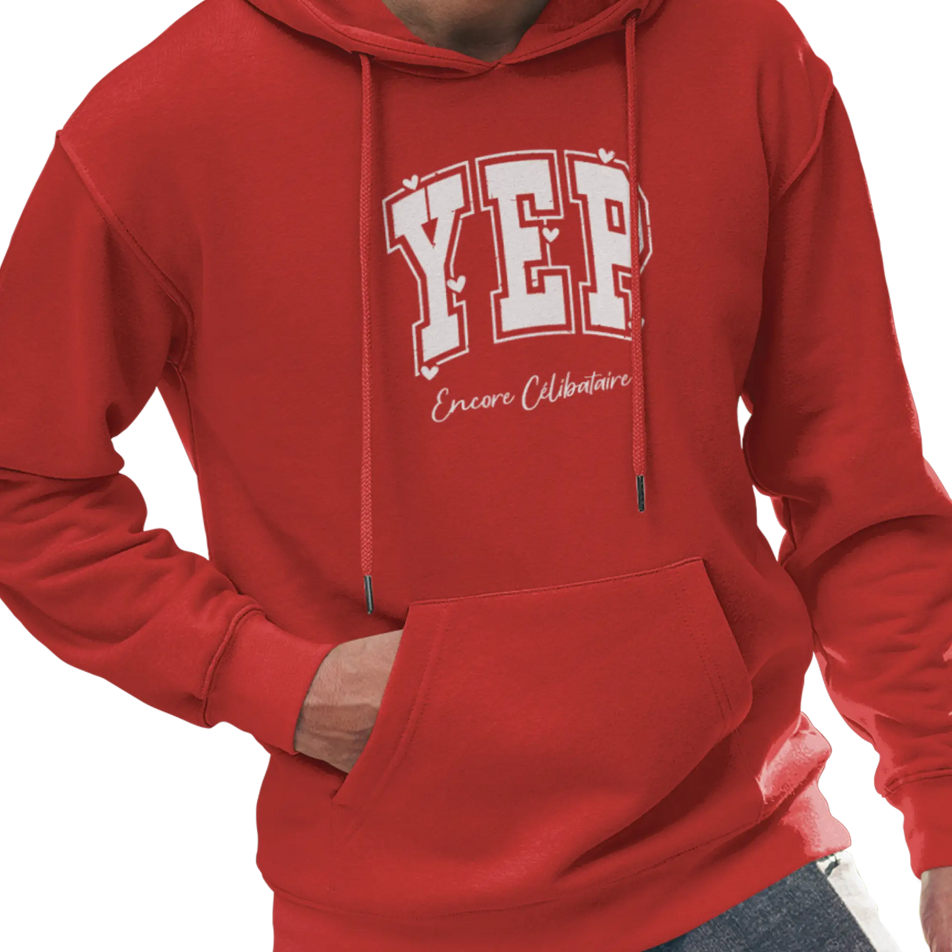 Saint-Valentin - Sweat à capuche - Sweat à capuche - Yep! Encore célibataire!