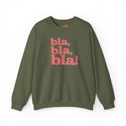 Mot pour Mot - Sweat-shirt - Sweat-shirt - bla bla bla! - Militaire / S / M