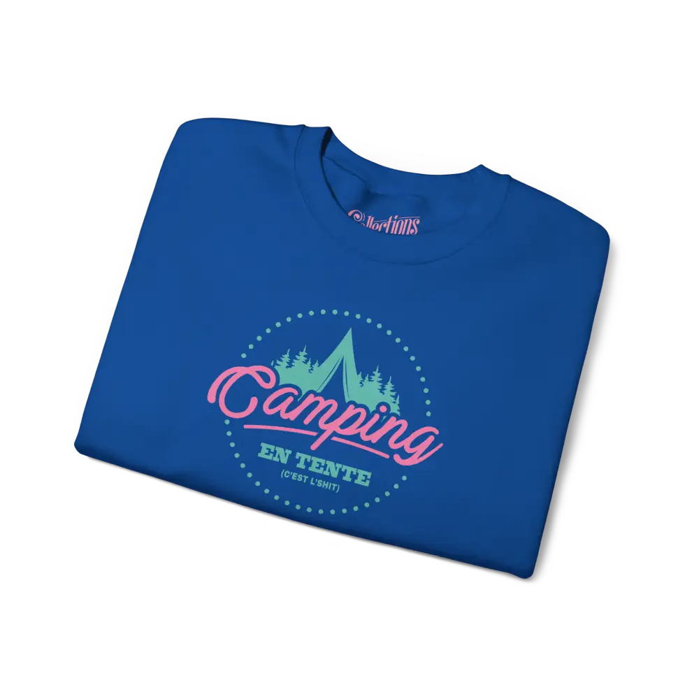 #camping - Sweat-shirt - Sweat-shirt - Camping en tente c’est l’shit