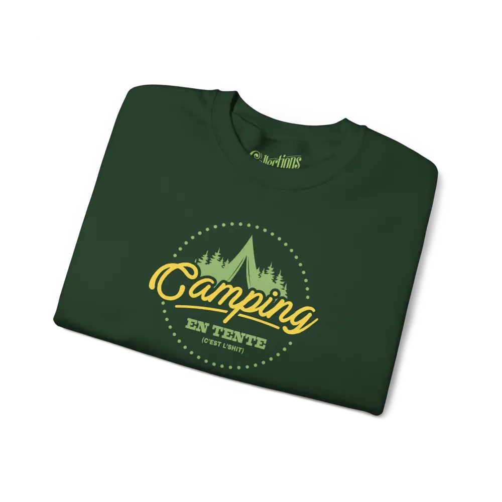 #camping - Sweat-shirt - Sweat-shirt - Camping en tente c’est l’shit