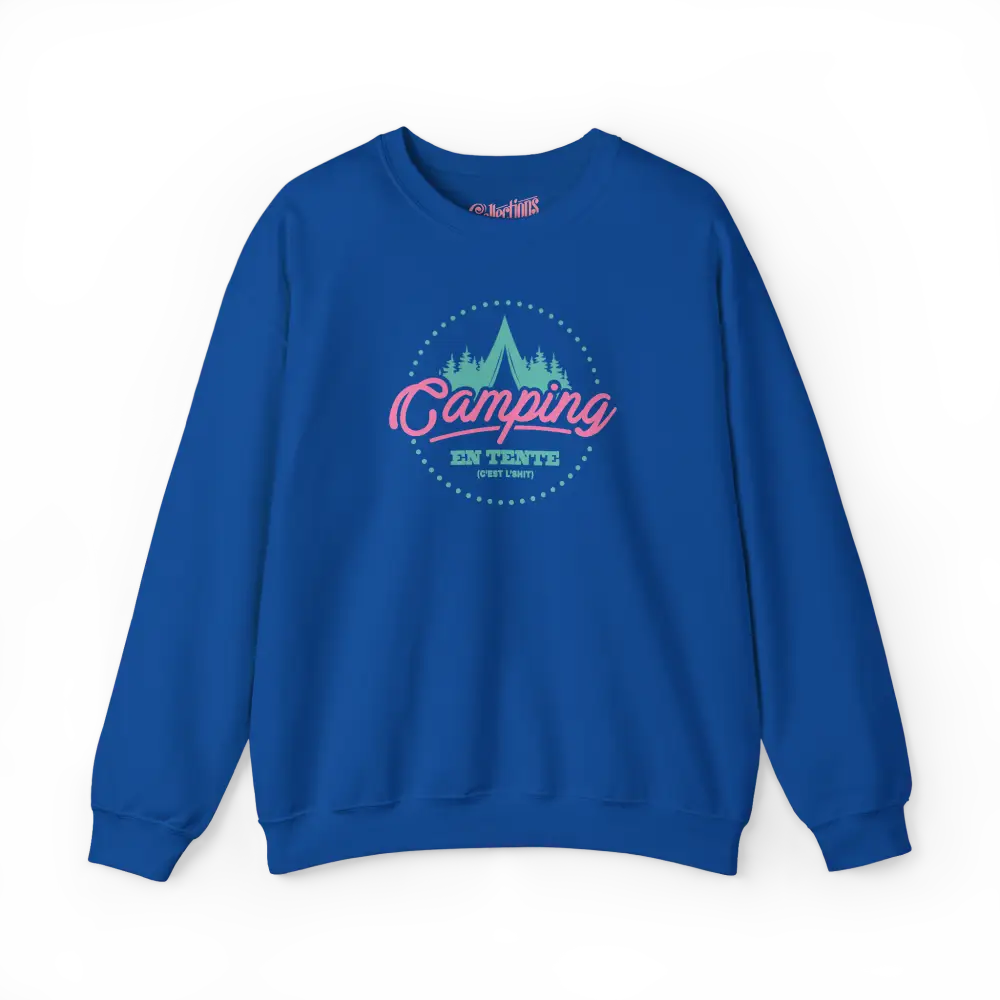 #camping - Sweat-shirt - Sweat-shirt - Camping en tente c’est l’shit - Royal / S / M