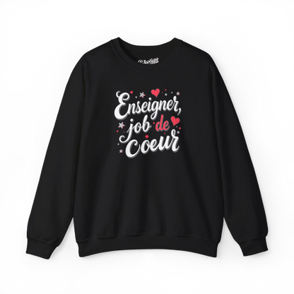 Vie d’Prof - Sweat-shirt - Sweat-shirt - Enseigner job de Coeur - Noir - Noir / S / M