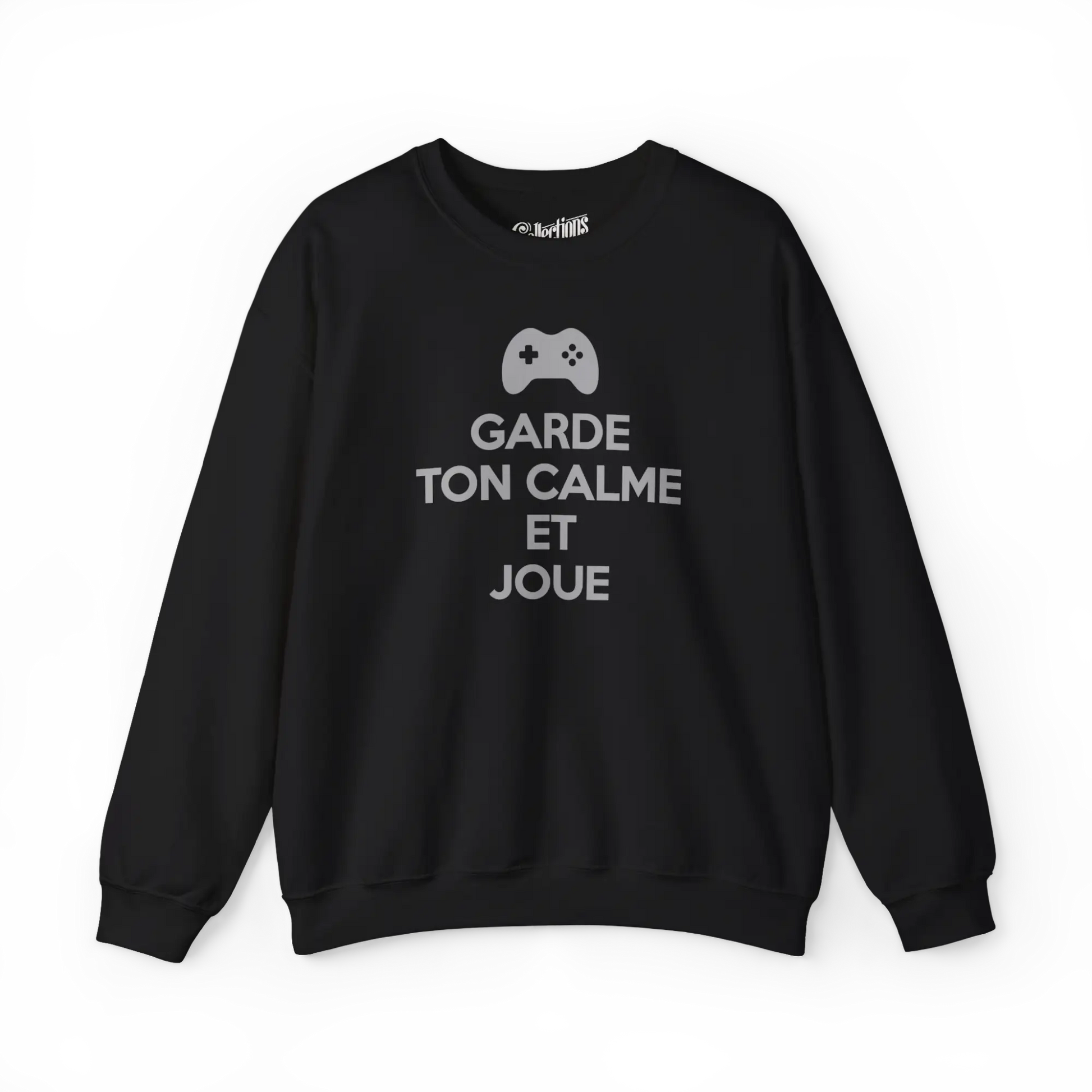 Gameur - Sweat-shirt - Sweat-shirt - Garde ton calme et joue