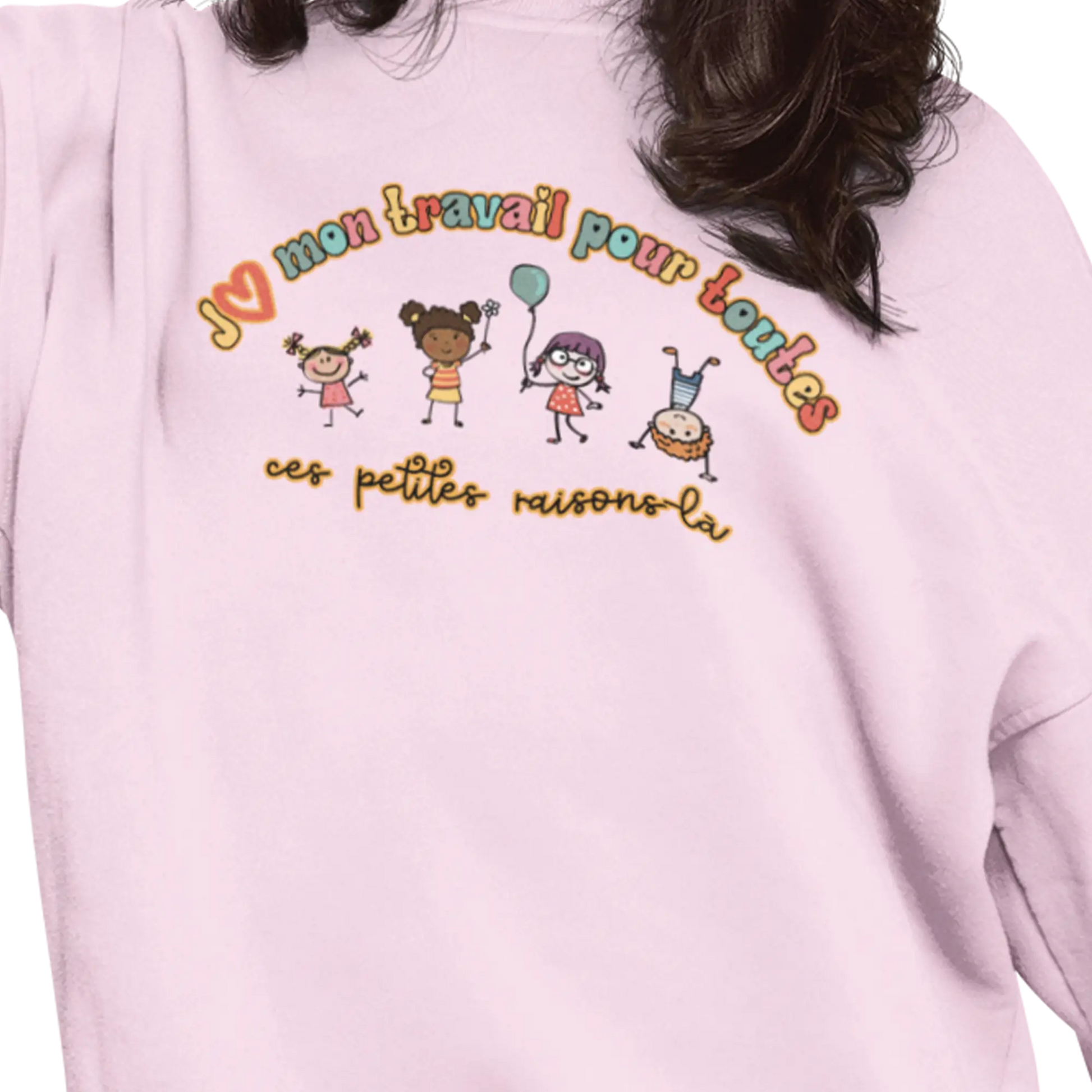 Vie d’Prof - Sweat-shirt - J’aime mon travail pour toutes ces petites raisons