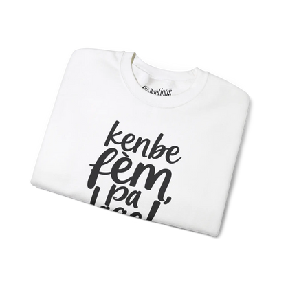 Créolofolie - Sweat-shirt - Sweat-shirt - Kenbe Fèm Pa Lage!