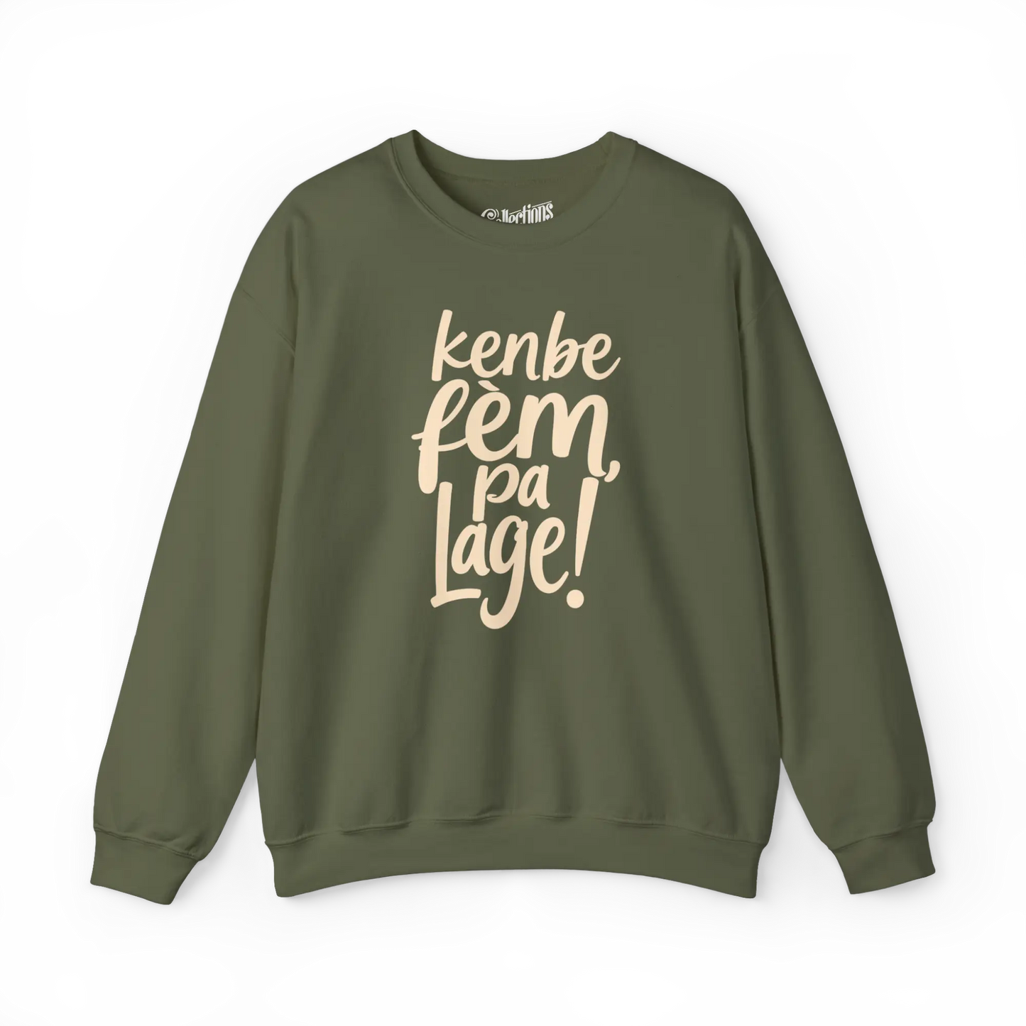 Créolofolie - Sweat-shirt - Sweat-shirt - Kenbe Fèm Pa Lage!