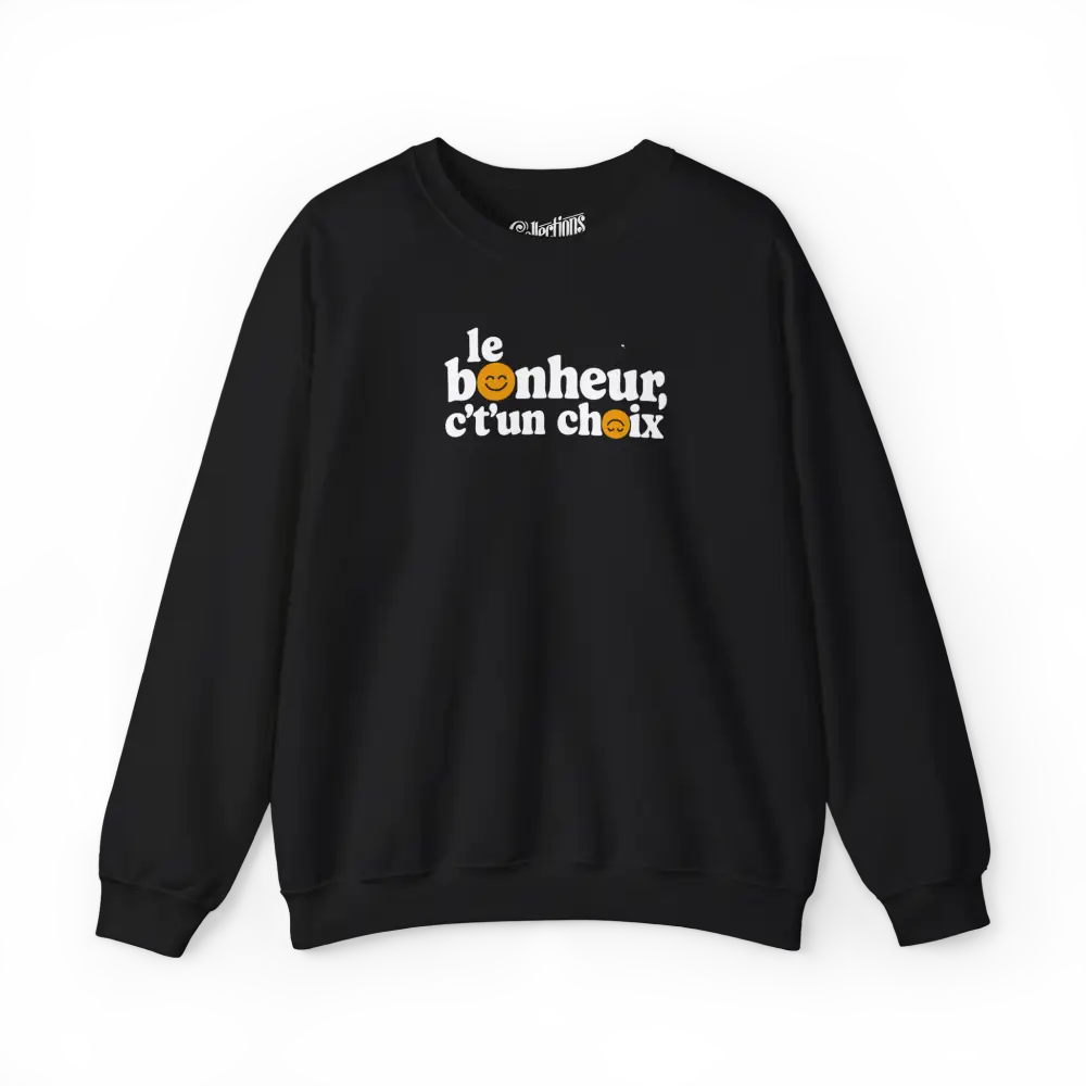 Mot Pour Mot - Sweat-shirt - Sweat-shirt – Le Bonheur c’t’un choix