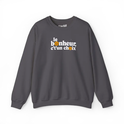Mot Pour Mot - Sweat-shirt - Sweat-shirt – Le Bonheur c’t’un choix - Charbon / S / M