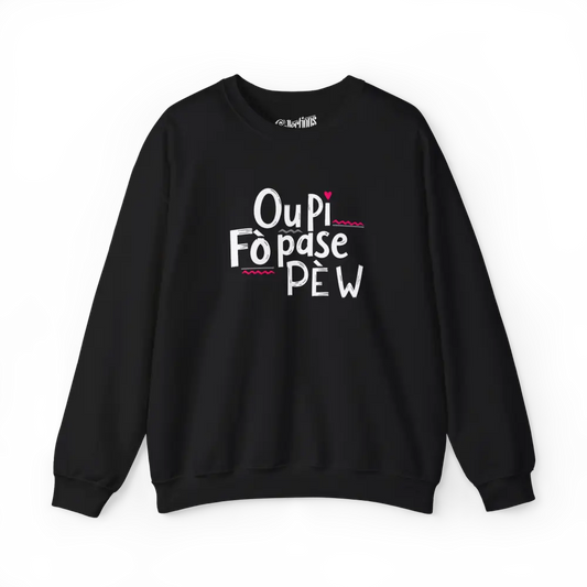 Créolofolie - Sweat-shirt - Sweat-shirt - Ou Pi Fò Pase Pè w - Noir / S / M