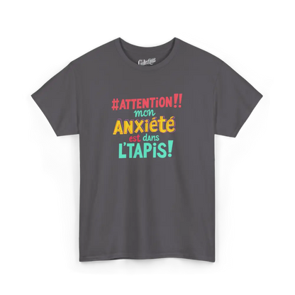 Vie d’Phoqué - T-Shirt - T-shirt - #Attention! Mon anxiété...