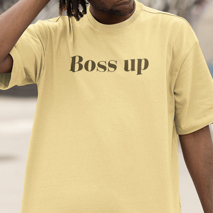 T-Shirt - Boss Up