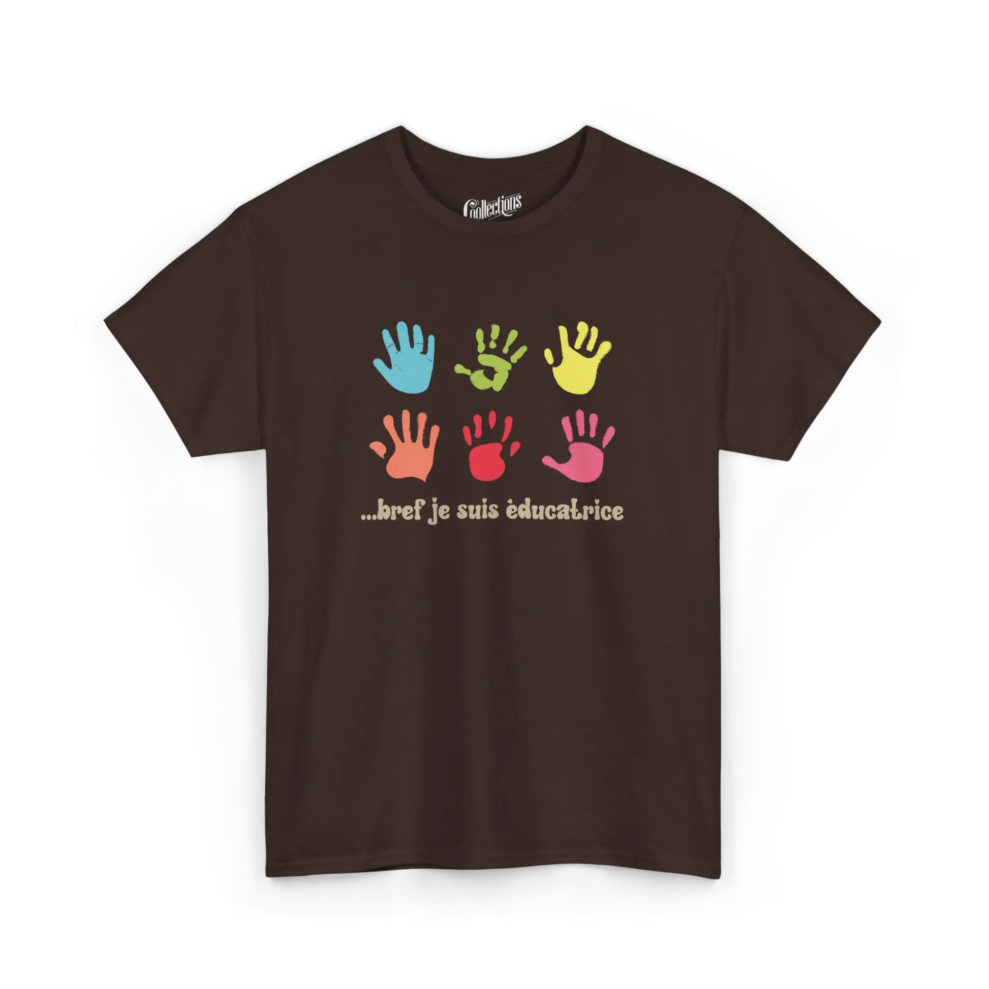 Vie d’Prof - T-Shirt - T-shirt -... bref je suis éducatrice