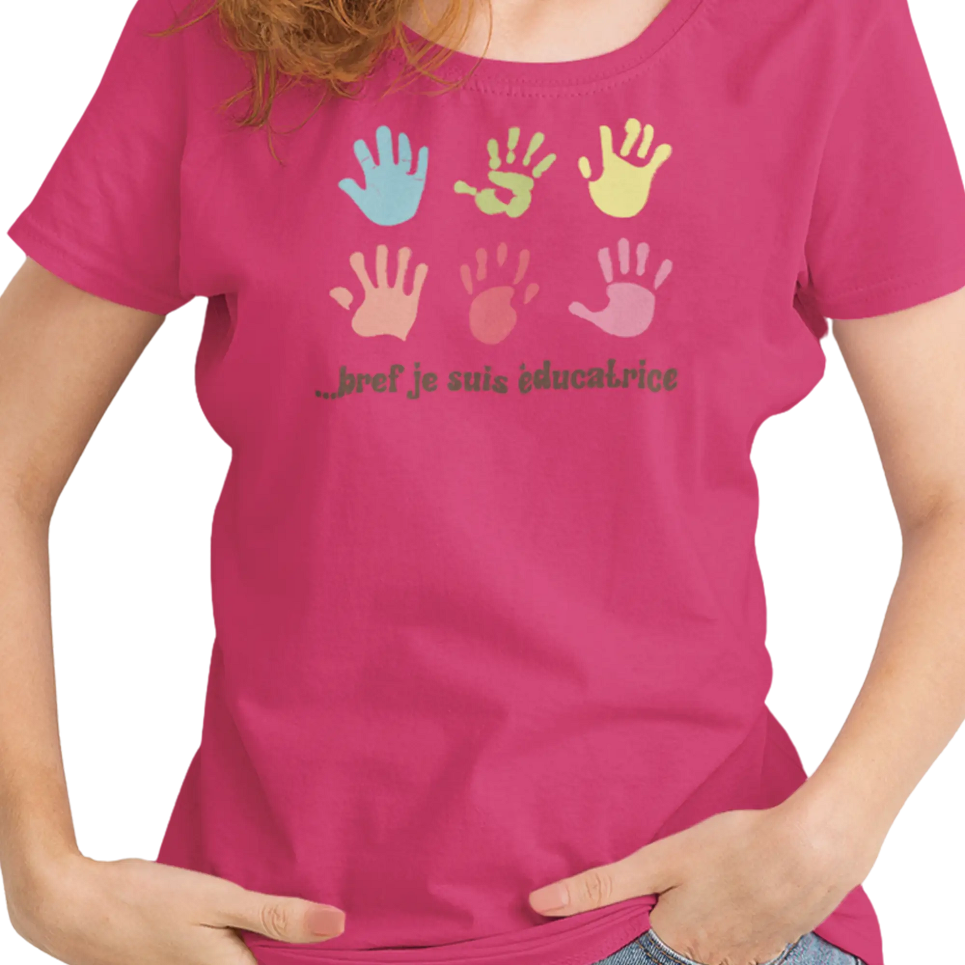 Vie d’Prof - T-Shirt - T-shirt -... bref je suis éducatrice