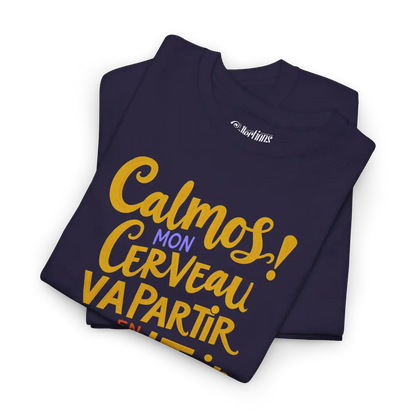 Vie d’Phoqué - T-Shirt - T-shirt - Calmos! Mon Cerveau Va Partir en Road Trip