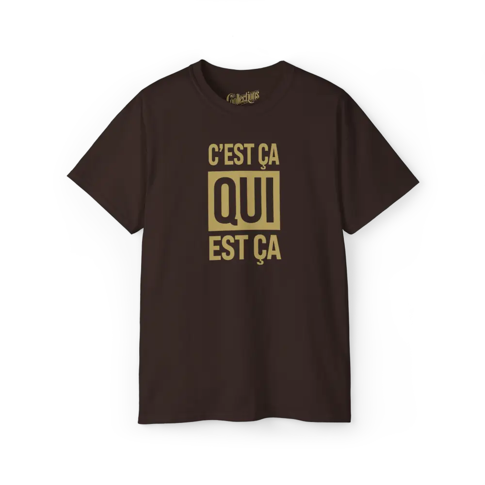 Mot pour Mot - T-Shirt - T-shirt - C’est ça qui est ça - Chocolat / S / M