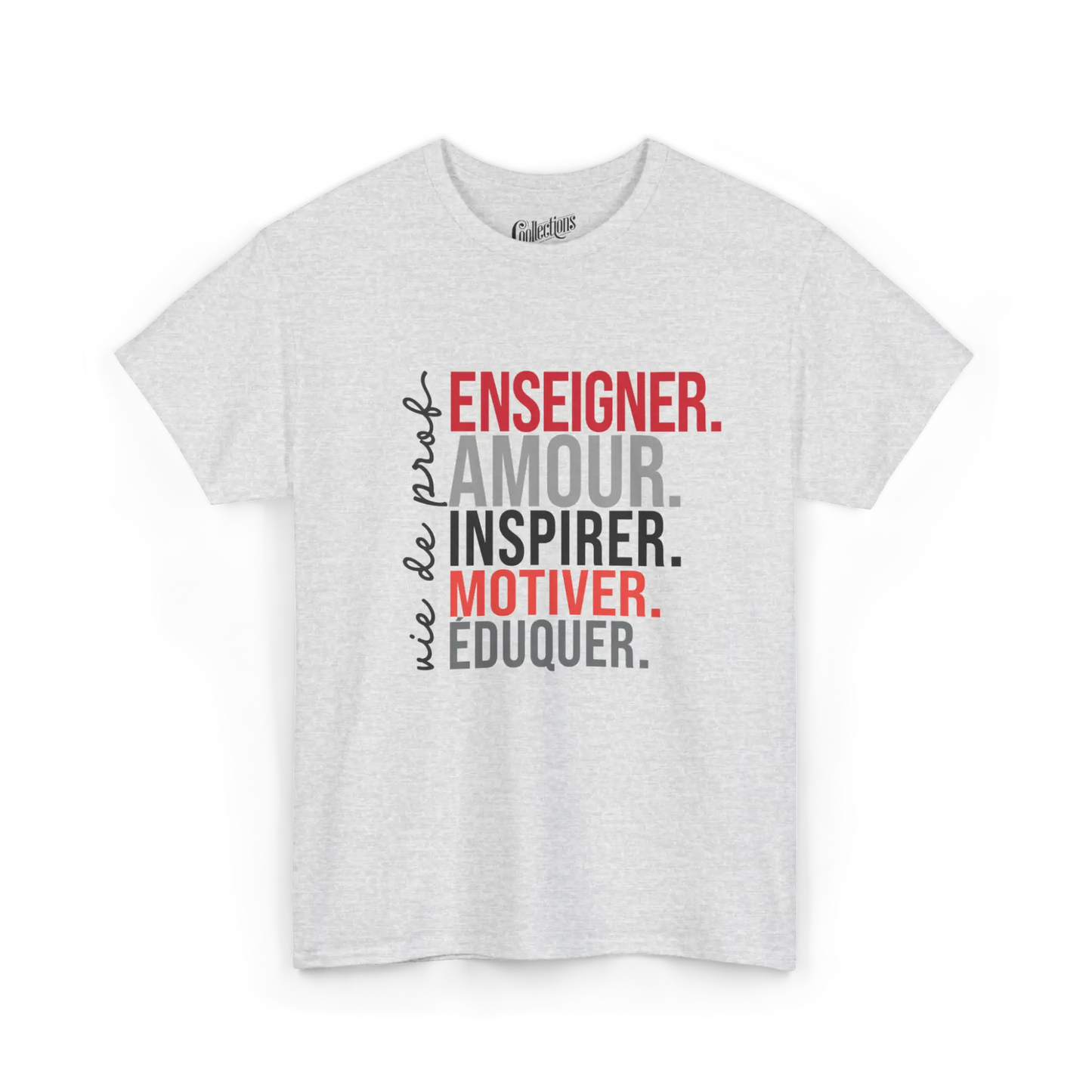 Vie d’Prof - T-Shirt - T-shirt - Enseigner aimer inspirer motiver éduquer