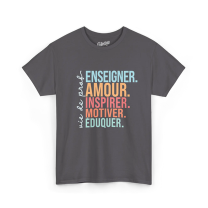 Vie d’Prof - T-Shirt - T-shirt - Enseigner aimer inspirer motiver éduquer